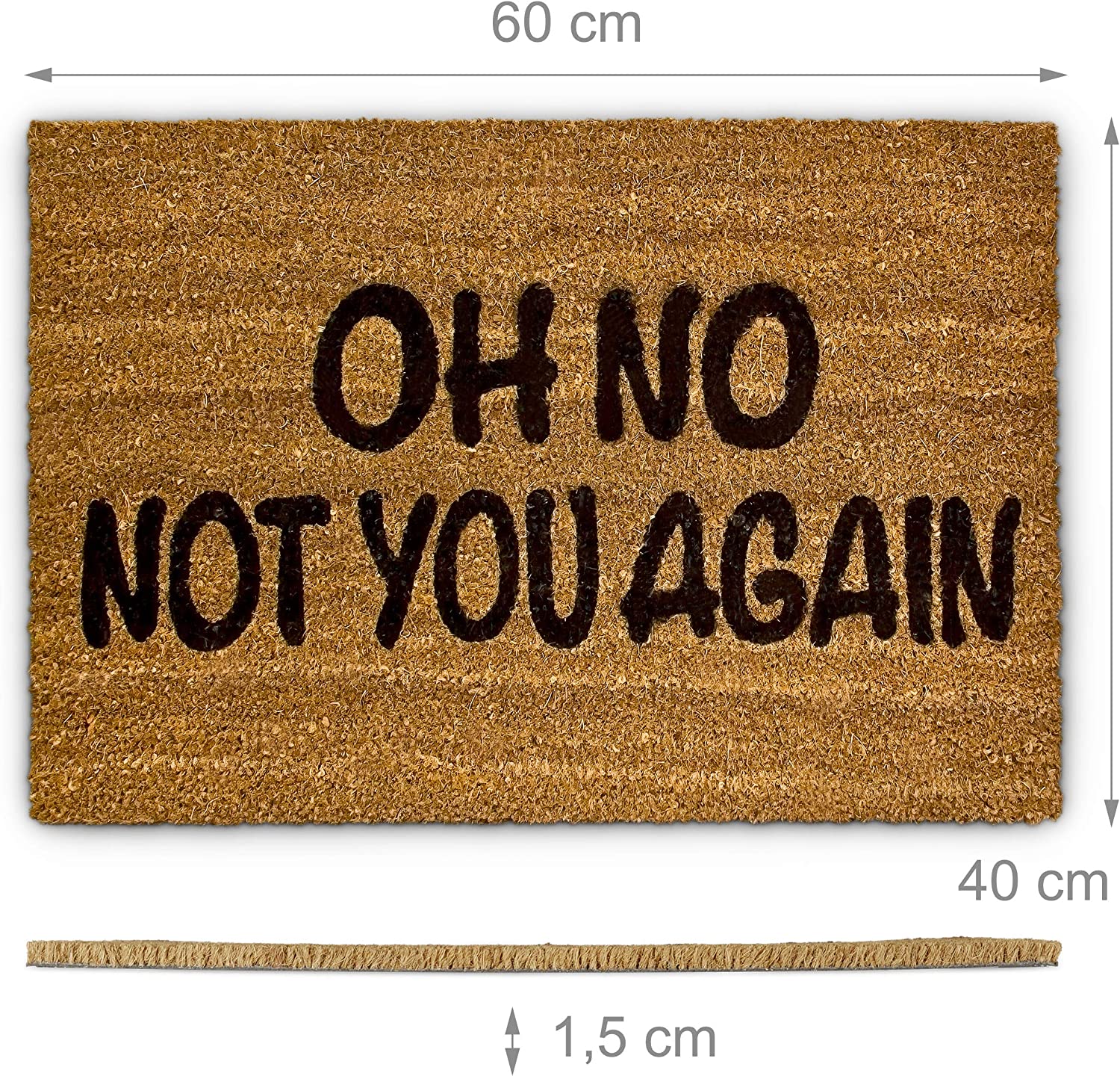 Relaxdays Χαλάκι Πόρτας από Ίνες Καρύδας Design Oh No - Not You Again - 60 x 40 cm - Dark Brown / Black - 4052025177270